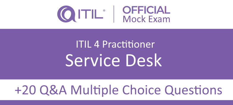 ITIL® 4 Service Desk official Mock Exam